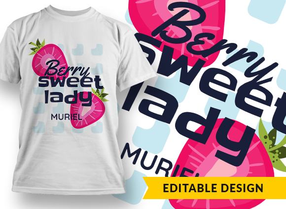 Berry sweet lady (with name placeholder) T-shirt Design 1