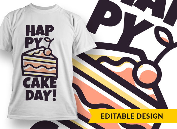 Happy cakeday! T-shirt Design 1