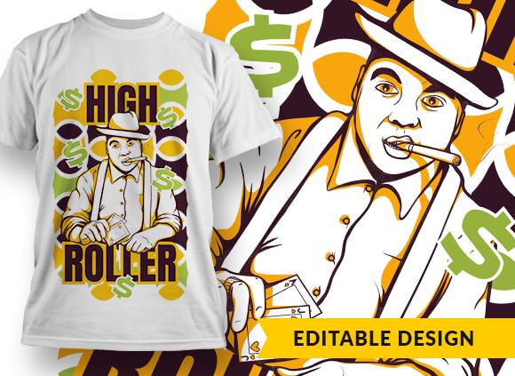 High roller T-shirt Design 1