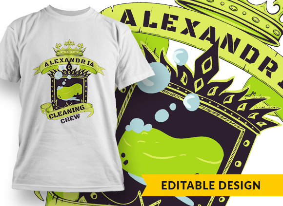 Alexandria (placeholder) cleaning crew T-shirt Design 1