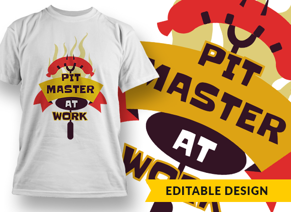 Pit master at work T-shirt Design 1