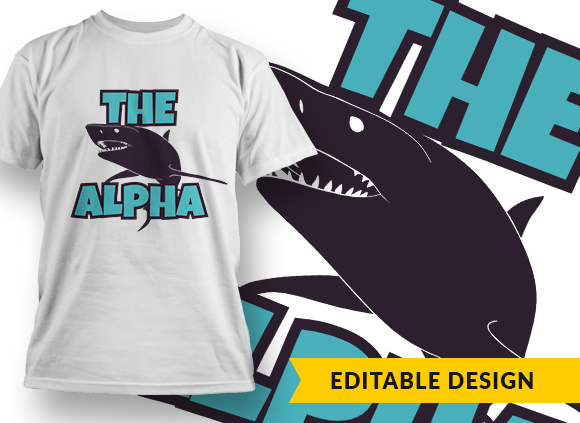 The Alpha T-shirt Design 1
