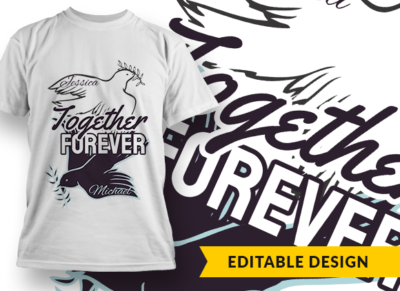 Together forever (with name placeholders) T-shirt Design 1
