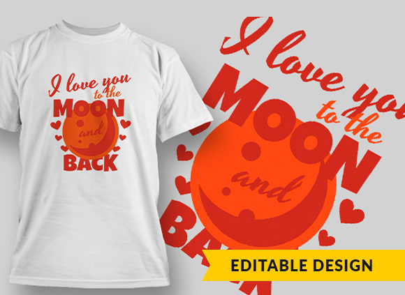 I Love You To The Moon T-shirt Design 1