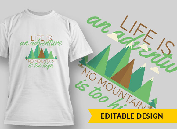 Life Is Adventure No Mountain T-shirt Design 1