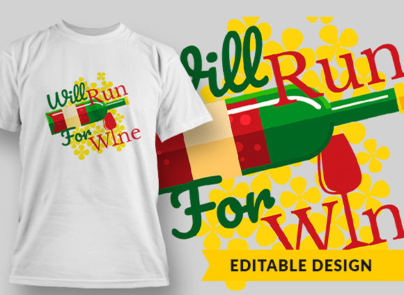 Will Run For Wine T-shirt Design 1