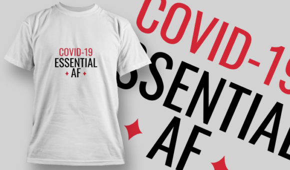 Free COVID-19 Essential AF T-shirt Design 1