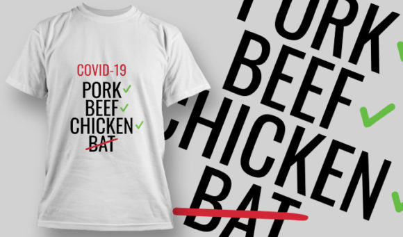 COVID-19 Pork Beef Chicken Bat T-shirt Design 1