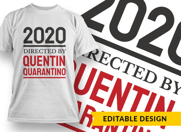 2020 Directed By Quentin Quarantino T-shirt Design 1