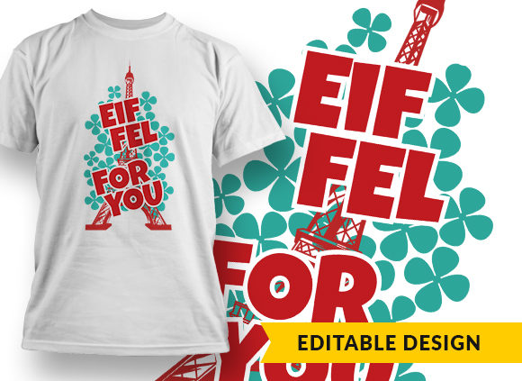 Eiffel For You T-shirt Design 1