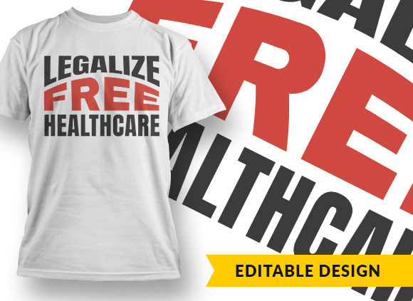 Legalize Free Healthcare 1