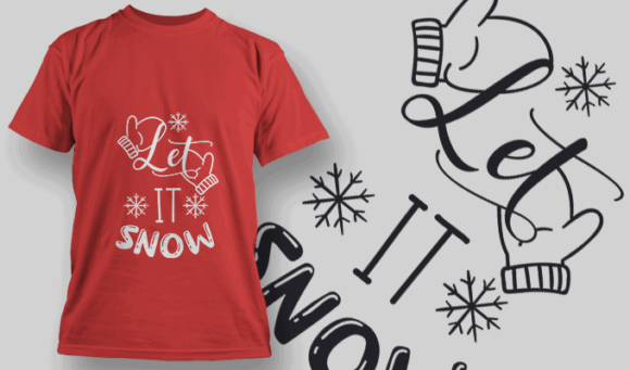 Let It Snow T Shirt Typography 2157 1