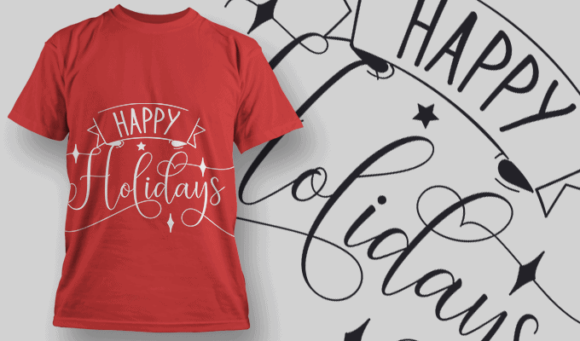 Happy Holidays T Shirt Typography 2172 1