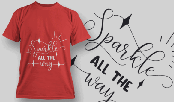 Sparkle All The Way T Shirt Typography 2173 1