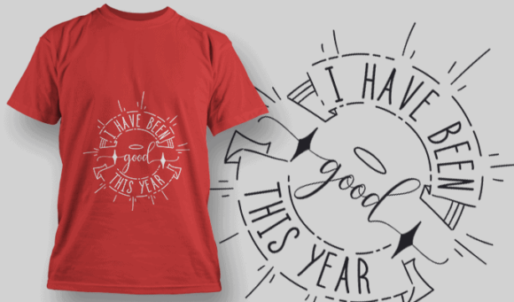 I Have Been Good Yhis Year T Shirt Typography 2185 1