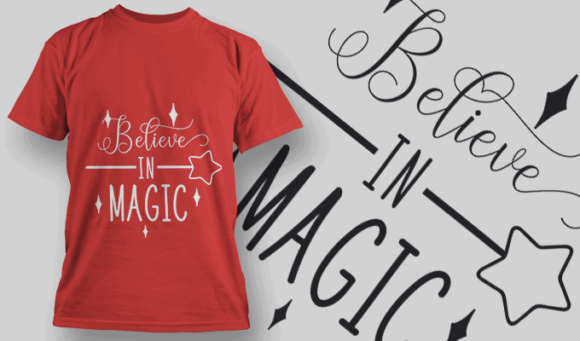 Believe In Magic T Shirt Typography 2189 1