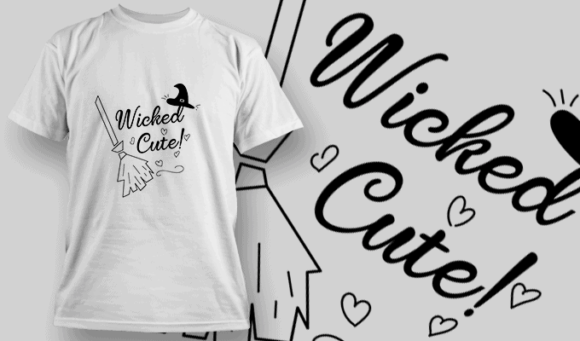 Wicked Cute T Shirt Typography 2233 1