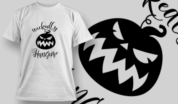 Wickedly Handsome T Shirt Typography 2237 1