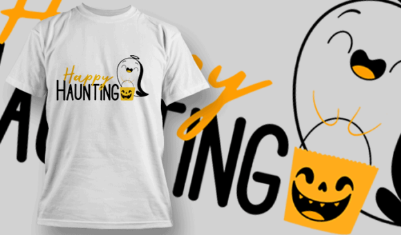 Happy Haunting T Shirt Typography 2241 1
