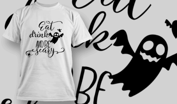 Eatdrink And Be Scary T Shirt Typography 2242 1