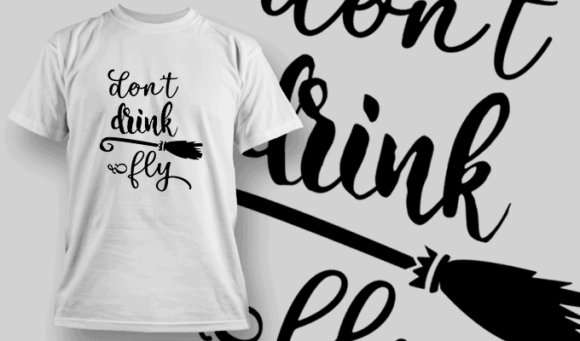 Dont Drink And Fly T Shirt Typography 2246 1