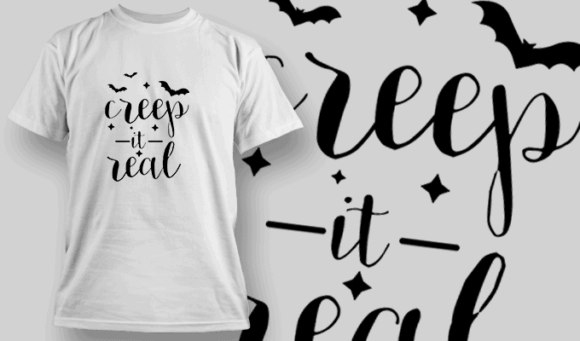 Creep It Real T Shirt Typography 2255 1
