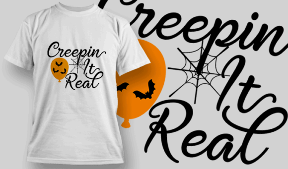 Creepin It Real-T-Shirt-Typography-2319 1