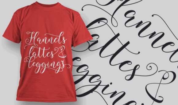 Flannels Lattes And Leggings T Shirt Typography 2208 1