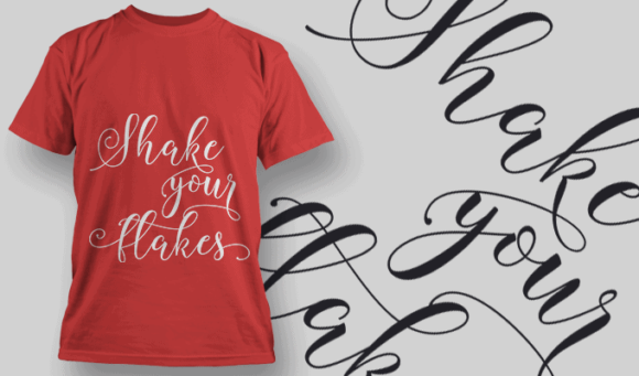 Make Your Flakes T Shirt Typography 2221 1