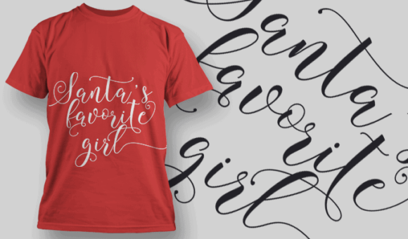 Santas Favorite Girl T Shirt Typography 2226 1