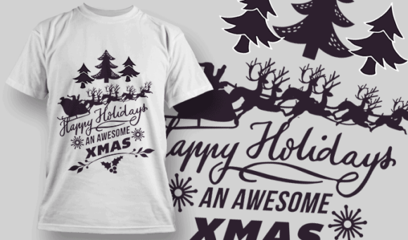 Happy Holidays & An Awesome Christmas - Editable T-shirt Design Template 2250 1