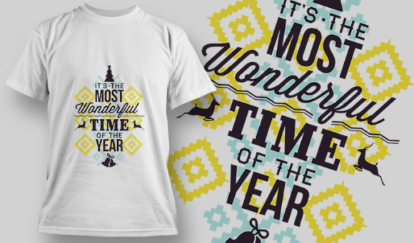 It's The Most Wonderful Time Of The Year - Editable T-shirt Design Template 2264 1