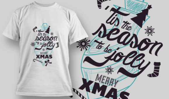 Tis The Season To Be Jolly - Merry Xmas - Editable T-shirt Design Template 2282 1