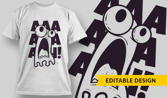 Aaaaaahh! - Editable T-shirt Design Template 2384 1