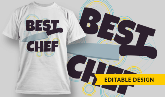 Best Chef - Editable T-shirt Design Template 2286 1