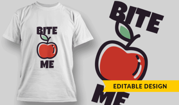 Bite Me - Editable T-shirt Design Template 2386 1