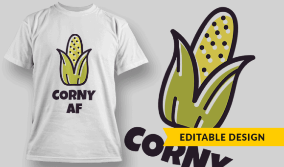 Corny AF - Editable T-shirt Design Template 2327 1