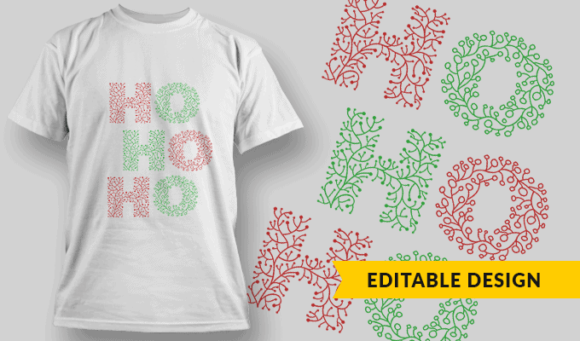Ho Ho Ho - Editable T-shirt Design Template 2376 1