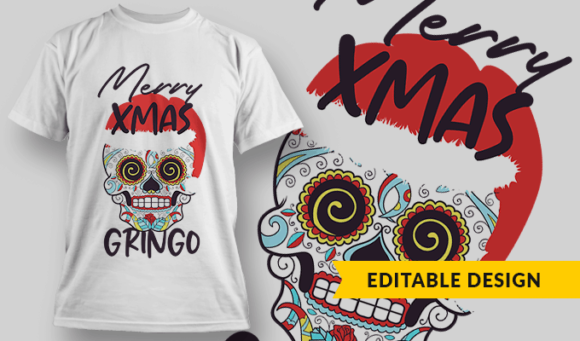 Merry Xmas, Gringo - Editable T-shirt Design Template 2360 1