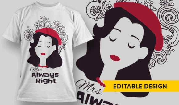 Mrs. Always Right - Editable T-shirt Design Template 2312 1
