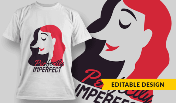 Perfectly Imperfect - Editable T-shirt Design Template 2337 1