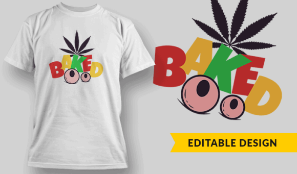 Baked - Editable T-shirt Design Template 2425 1