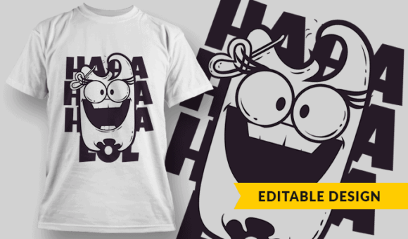 Hahaha LOL - Editable T-shirt Design Template 2435 1
