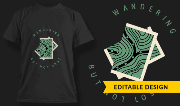 Wandering But Not Lost - Editable T-shirt Design Template 2422 1