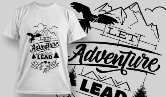 Let Adventure Lead The Way | T-shirt Design Template 2611