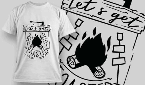 Let's Get Toasted - T-shirt Design Template 2613 1