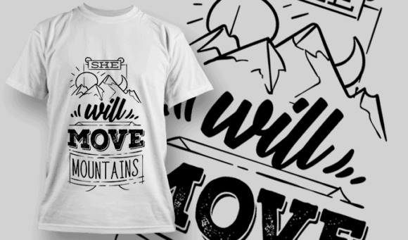 She Will Move Mountains - T-shirt Design Template 2615 1