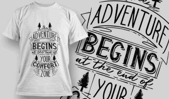 Adventure Begins At The End Of Your Comfort Zone | T-shirt Design Template 2597