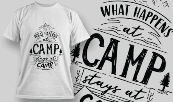 What Happens At Camp, Stays At Camp | T-shirt Design Template 2600