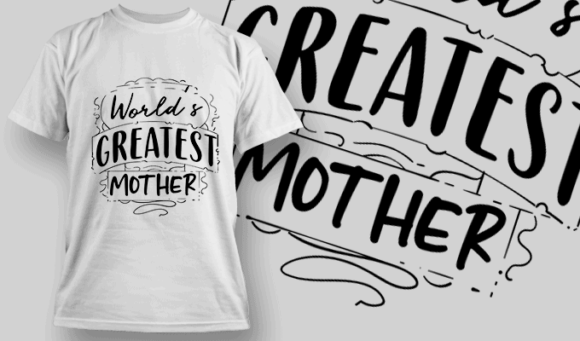 World's Greatest Mother | T-shirt Design Template 2570
